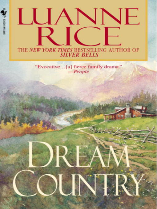 Title details for Dream Country by Luanne Rice - Available